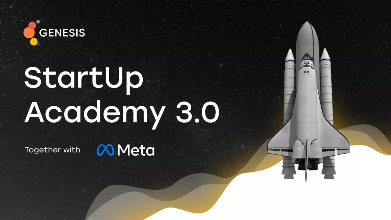 Genesis і Meta запустили третю StartUp Academy технологічних бізнесів з України та Європи 