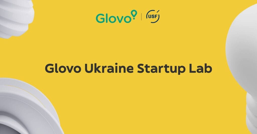 Glovo Ukraine Startup Lab 